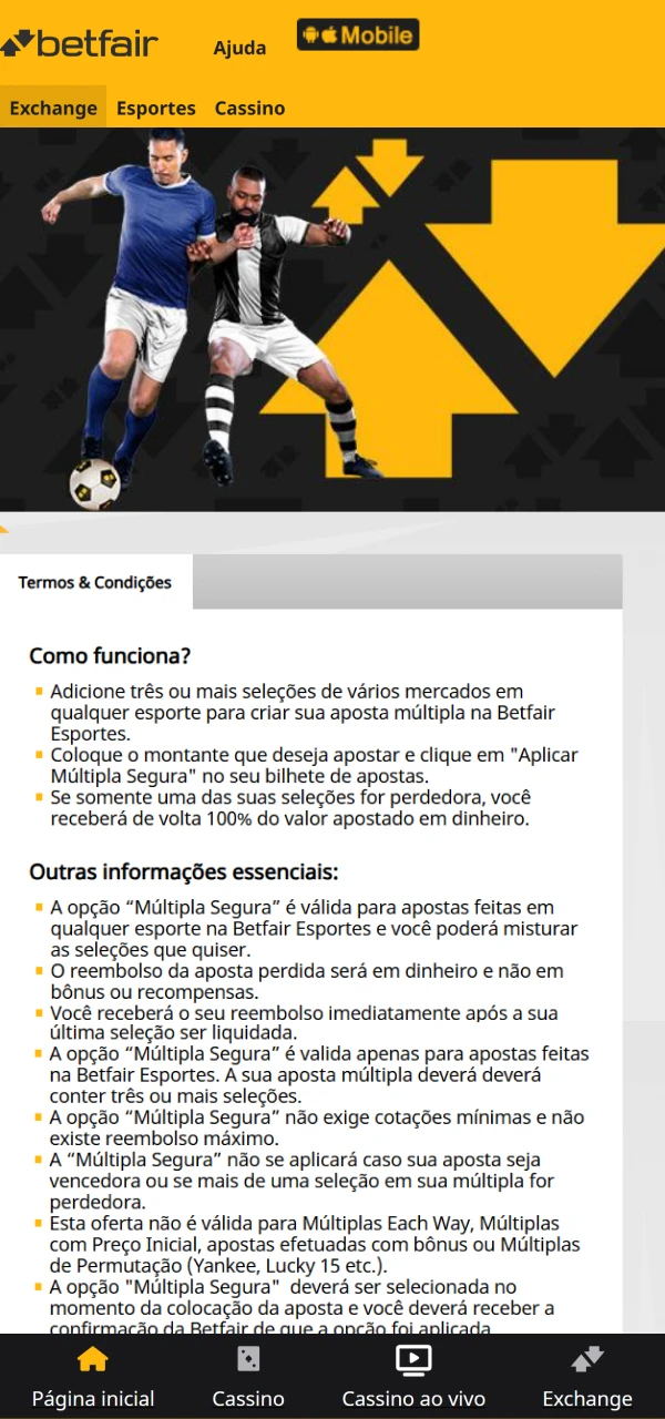 Por favor, leia atentamente os termos e condições do bônus da Betfair.
