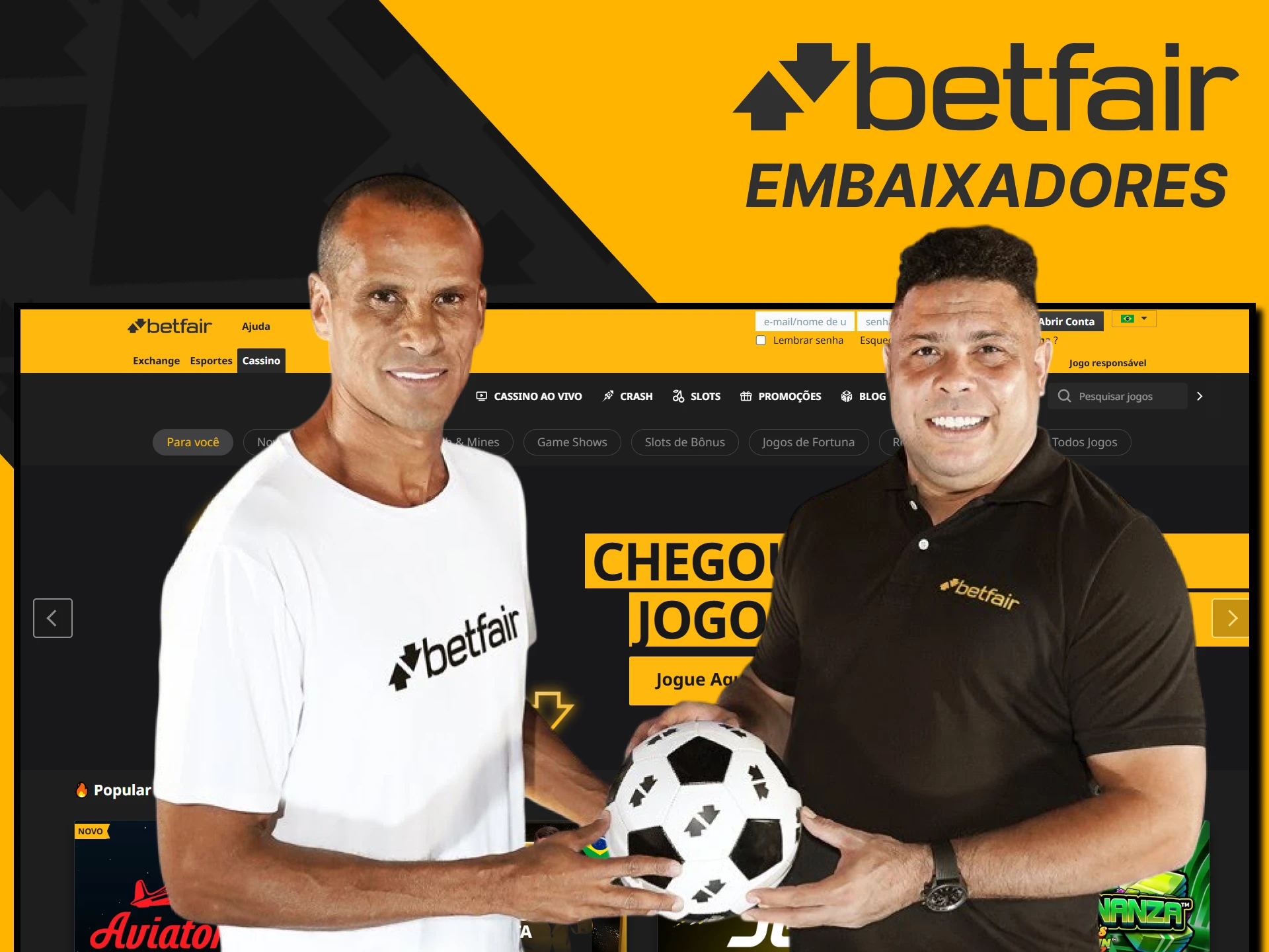 Você provavelmente conhece alguns embaixadores famosos da Betfair.